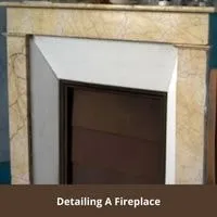 detailing a fireplace