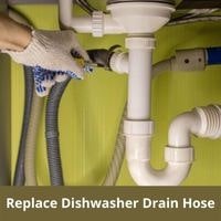 Replace dishwasher drain hose