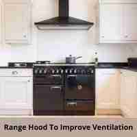 kitchen range hood to improve ventilation
