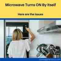 microwave turns on by itself 2022 guide
