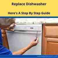 replace dishwasher 2022 guide