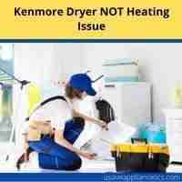 Kenmore dryer not heating up 2022 guide