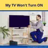 My TV wont turn ON 2022 troubleshooting