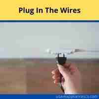 Plug in the wires