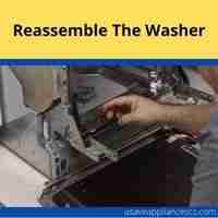 Reassemble the washer