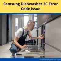 Samsung dishwasher 3C error code 2022 troubleshooting