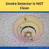 Smoke detector is not clean