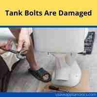 Tank bolts are damaged