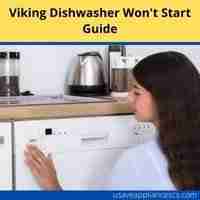 Viking dishwasher wont start 2022 troubleshooting