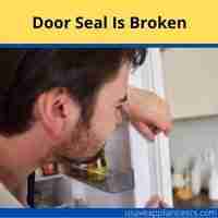 Door seal is broken
