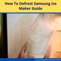 How to defrost Samsung ice maker issue 2022