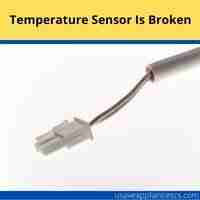Temperature sensor is broken