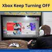 Xbox keep turning off 2022 troubleshooting