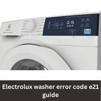 Electrolux washer error code e21 2023 guide