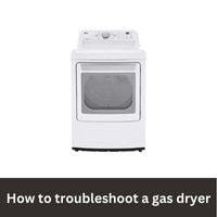 How to troubleshoot a gas dryer