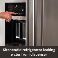 KitchenAid refrigerator leaking water from dispenser 2023