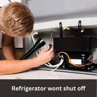 Refrigerator wont shut off 2023