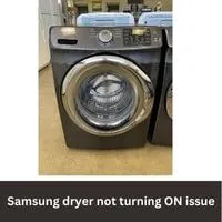 Samsung dryer not turning on 2023 guide