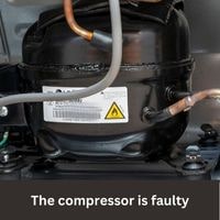 The compressor is faulty