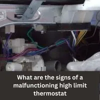 What are the signs of a malfunctioning high limit thermostat