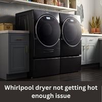 Whirlpool dryer not getting hot enough issue 2023 guide