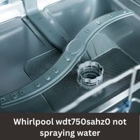 Whirlpool wdt750sahz0 not spraying water