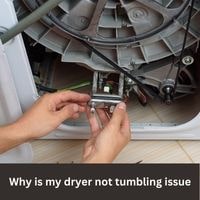 Why is my dryer not tumbling issue 2023 guide